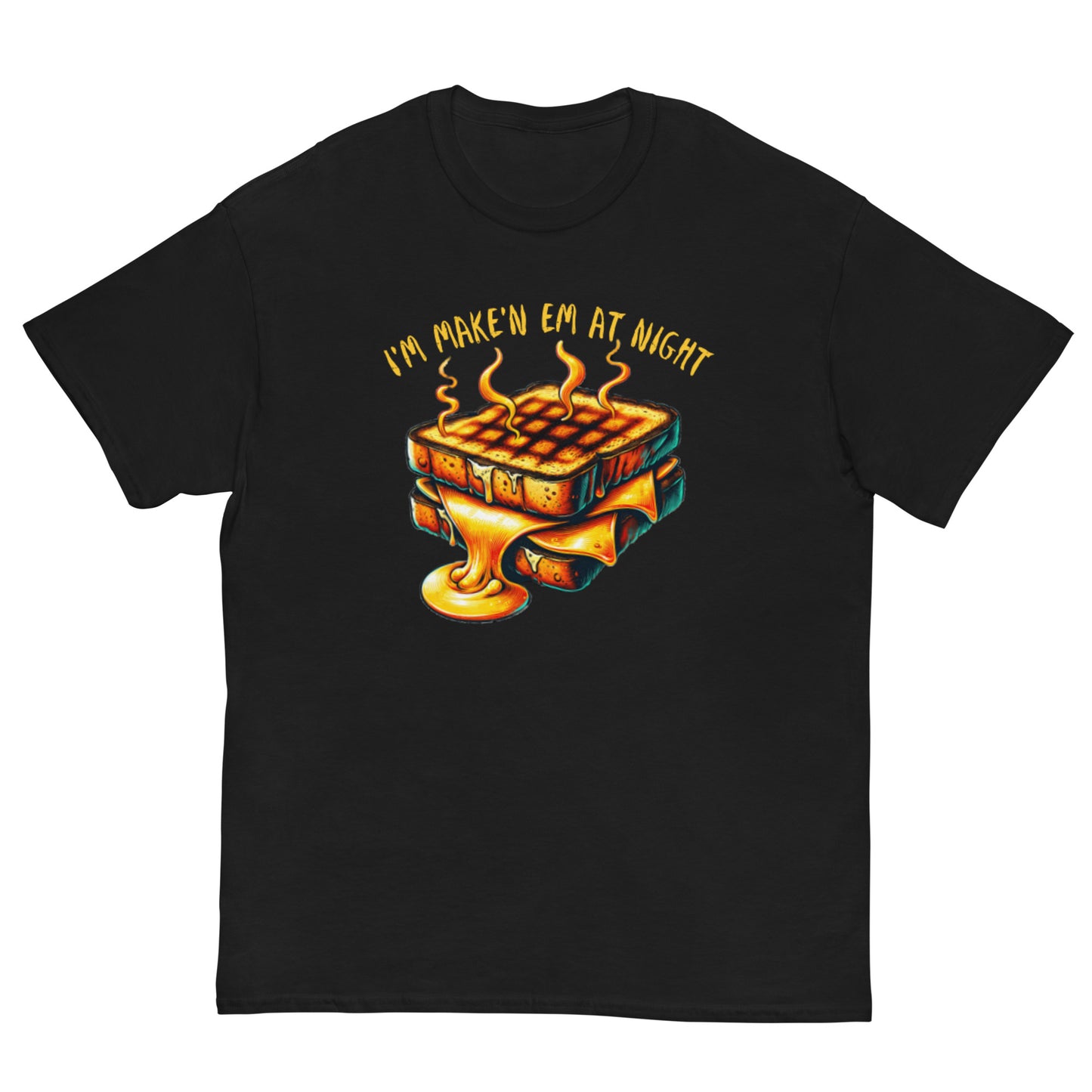 Uncle Dannys Grilled Cheese "Im Make'n em at night" Unisex t-shirt